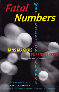 David Fried, Hans Magnus Enzensberger, Fatal Numbers, 2011, West Side Philosophers publishing